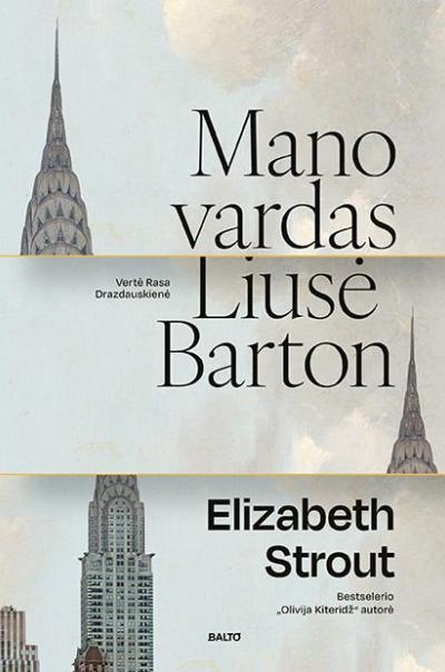 Mano vardas Liusė Barton
