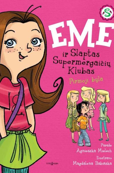 Emė ir slaptas supermergaičių klubas