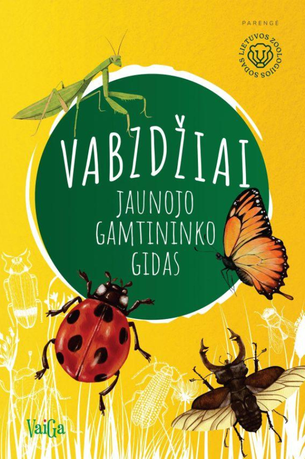 Vabzdžiai.  Jaunojo gamtininko gidas