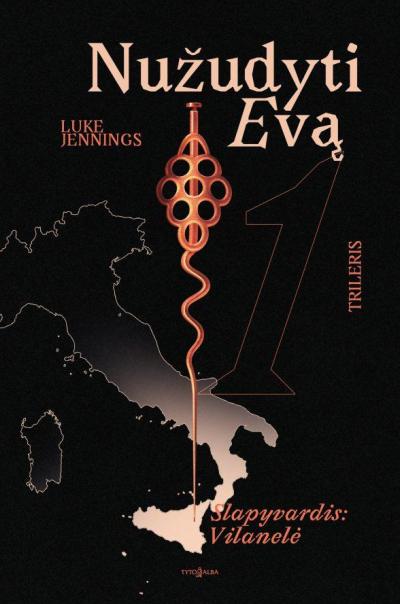 Nužudyti Evą #1. Slapyvardis: Vilanelė