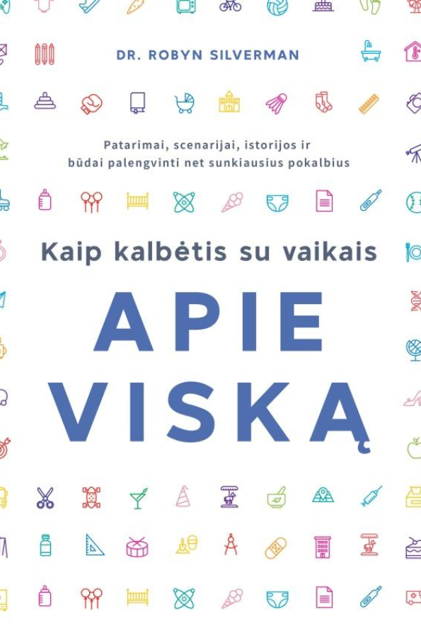 Kaip kalbėtis su vaikais apie viską