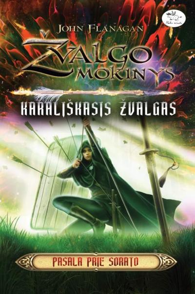Karališkasis žvalgas. Pasala prie Sorato