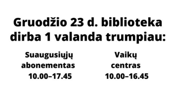 Darbo laikas 2025-12-23 d.