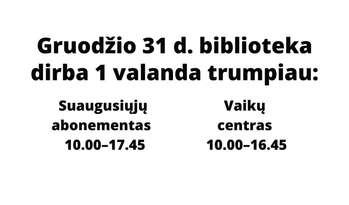 Darbo laikas 2025-12-31 d.