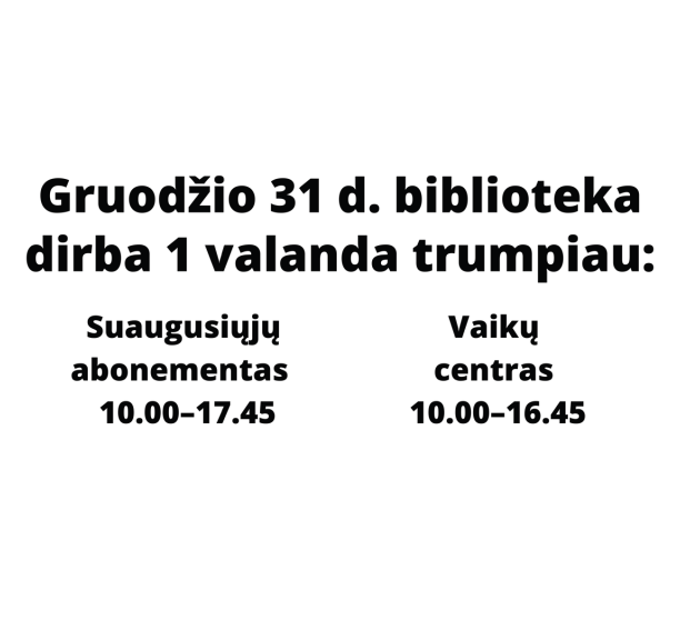 Darbo laikas 2025-12-31 d.