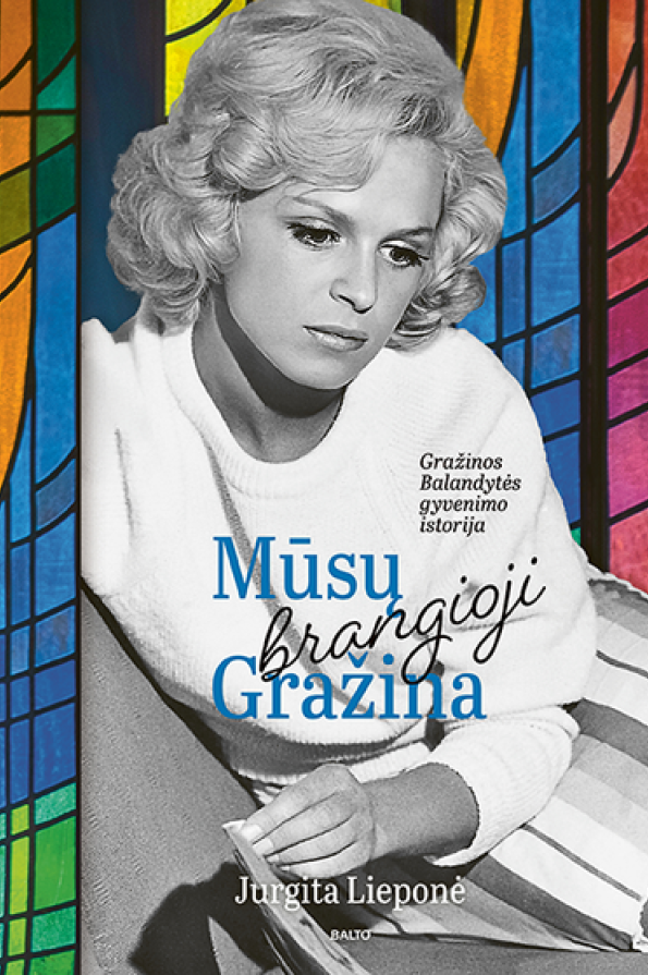 Mūsų brangioji Gražina