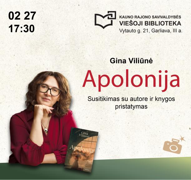 Ginos Viliūnės knygos „Apolonija“ pristatymas