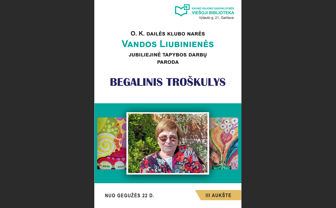 Vandos Liubinienės jubiliejinė tapybos darbų paroda