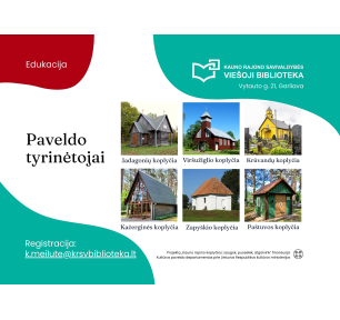 Registruokitės į edukaciją „Paveldo tyrinėtojai“