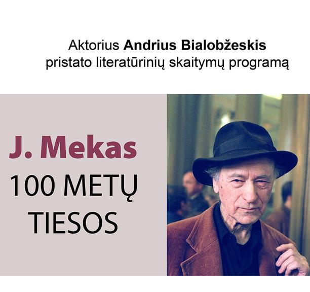 Jono Meko tekstus skaitys aktorius Andrius Bialobžeskis