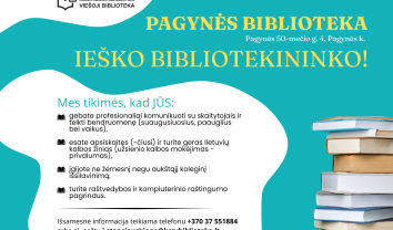 Ieškomas (-a) bibliotekininkas (-ė) Pagynės bibliotekoje