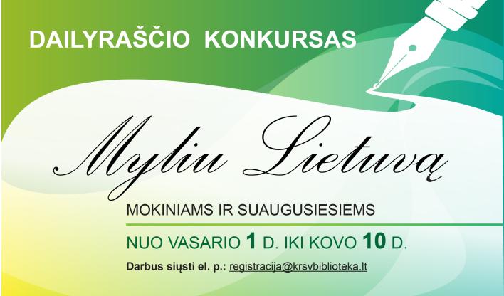 Dailyraščio konkursas „Myliu Lietuvą!“