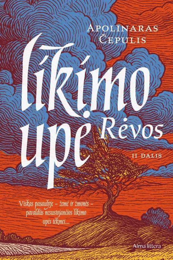Likimo upė. Rėvos
