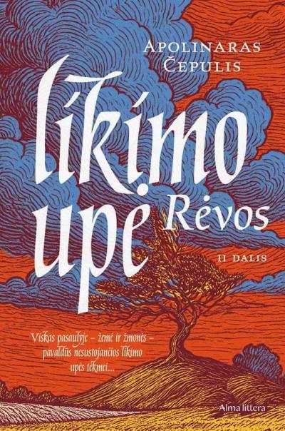 Likimo upė. Rėvos