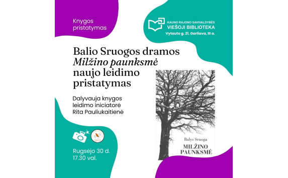 Balio Sruogos dramos „Milžino paunksmė“ naujo leidimo pristatymas