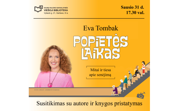 Susitikimas su Eva Tombak ir naujausios knygos pristatymas