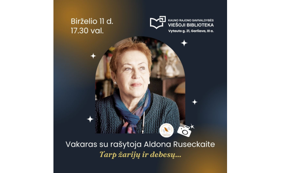 Vakaras su rašytoja Aldona Ruseckaite „Tarp žarijų ir debesų“