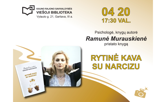 Psichologė Ramunė Murauskienė: „Rytinė kava su narcizu“