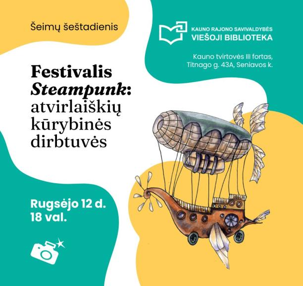 Šeimų šeštadienis festivalyje STEAMPUNK: atvirlaiškių kūrybinės dirbtuvės