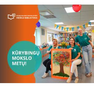 Žinių startas – energinga ir kūrybinga mokslo metų pradžia Kauno rajono savivaldybės viešojoje bibliotekoje