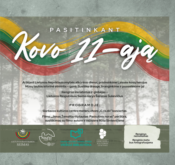 Pasitinkant Kovo 11-ąją 