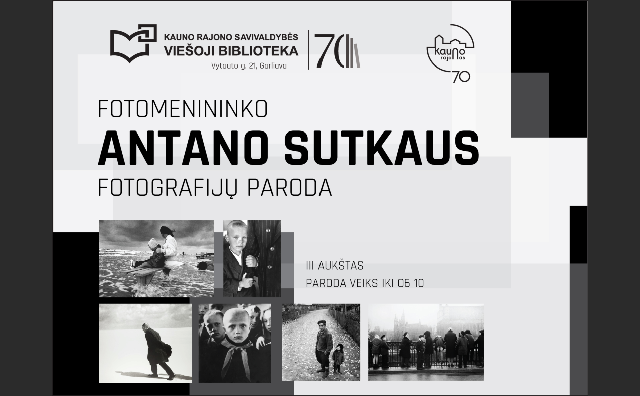 Fotomenininko Antano Sutkaus fotografijų paroda