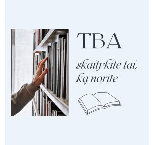 Nauja paslauga bibliotekoje – TBA