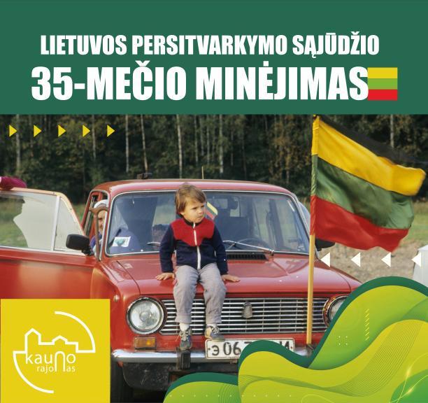  Lietuvos Persitvarkymo Sąjūdžio 35-mečio minėjimas