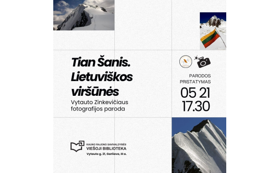 Vytauto Zinkevičiaus fotografijos parodos „Tian Šanis. Lietuviškos viršūnės“ atidarymas