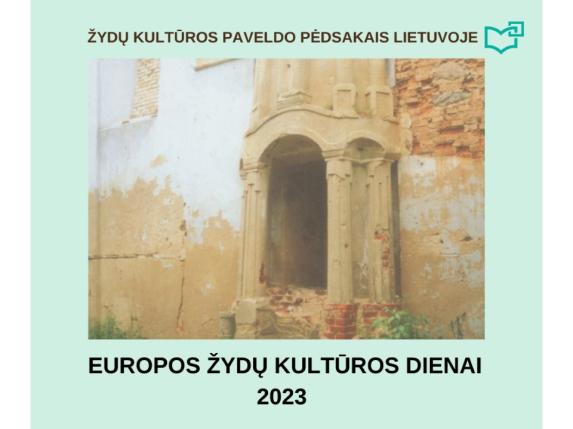 Žydų kultūros paveldo pėdsakais Lietuvoje