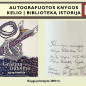 0040_autografuotos_knygos_kelio_istorija1024_39_1666603379-6f9fd270a67fd626939059c0bf07d6dd.jpg