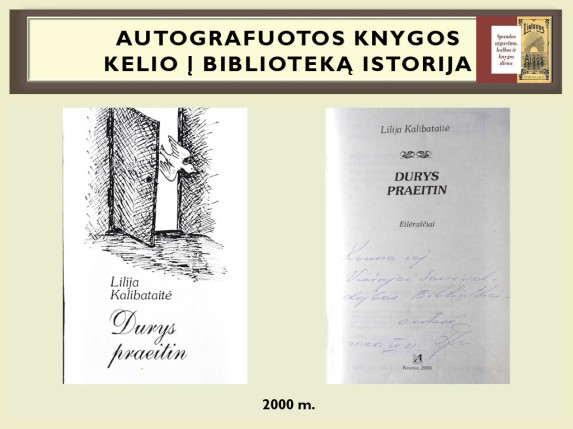 0063_autografuotos_knygos_kelio_istorija1024_62_1666603382-30ab5387e157a45f218551cac6ee405e.jpg